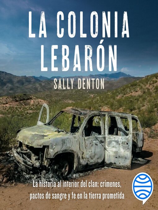Title details for La Colonia LeBarón by Sally Denton - Available